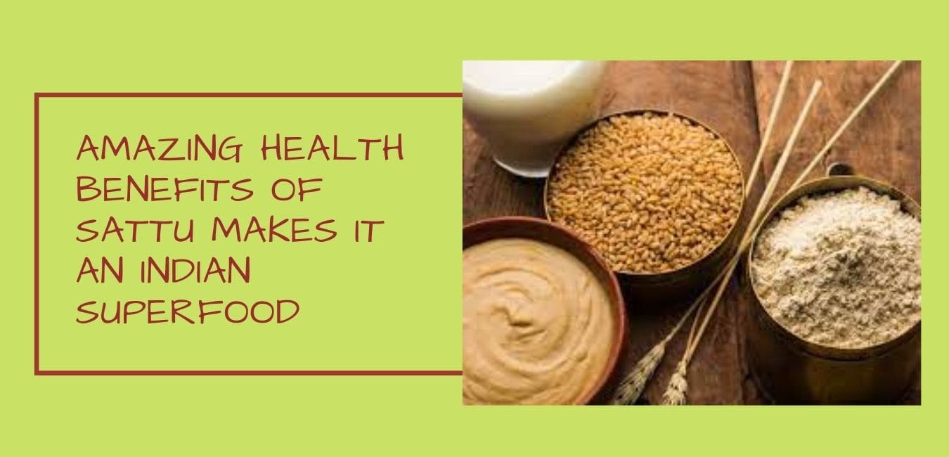 Amazing Health Benefits of Sattu makes it an Indian Superfood